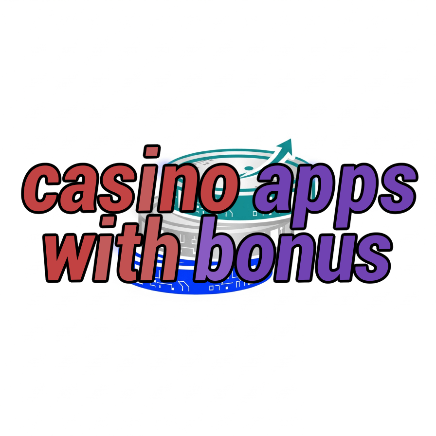 casino apps with bonus
